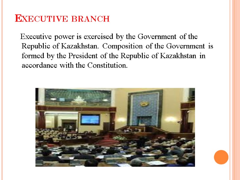 Executive branch     Executive power is exercised by the Government of